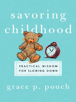 cover image of Savoring Childhood